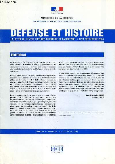 DEFENSE ET HSITOIRE - LA LETTRE DU CENTRE D'ETUDES D'HISTOIRE DE LA DEFENSE N21 SEPTEMBRE 2004 - ANTHOLOGIE DES TEXTES FONDATEURS DES ARMEES FRANCAISES - DIEN BIEN PHU AU COEUR DE RENCONTRES INEDITES ENTRE HISTORIENS FRANCAIS VIETNAMIENS ET CHINOIS - JO