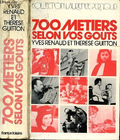 700 METIERS SELON VOS GOUTS