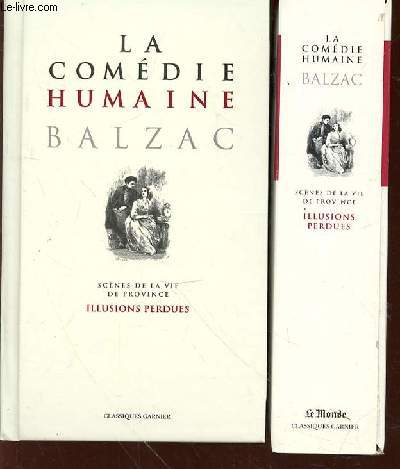 LA COMEDIE HUMAINE - TOME 3 - SCENE DE LA VIE DE PROVINCE - ILLUSIONS PERDUES
